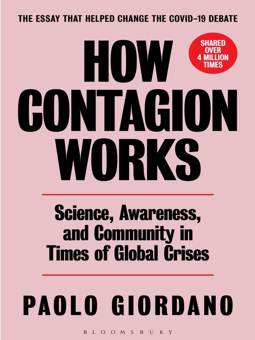 How-Contagion-Works-Science,-Awareness,-and-Community-in-Times-of-Global-Crises--The-Essay-That-Helped-Change-the-Covid-19-Debate